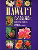 Hawaii: A Floral Paradise