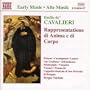 Cavalieri: Rappresentatione di Anima e di Corpo (2 CD Set)