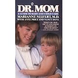 Dr. Mom: A Guide to Baby and Child Care (Signet)