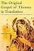 Original Gospel of Thomas in Translation (The Library of New Testament Studies)