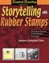 Storytelling with Rubber Stamps (Scrapbook Storytelling)