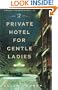 Private Hotel For Gentle Ladies (arc)