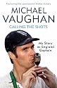 Calling the Shots: The Captain's Story
