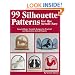 99 Silhouette Patterns for the Scroll Saw: Easy-to-make, Versatile Designs for Practical and Decorative Animal Projects
