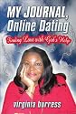 My Journal, Online Dating: Finding Love with God's Help