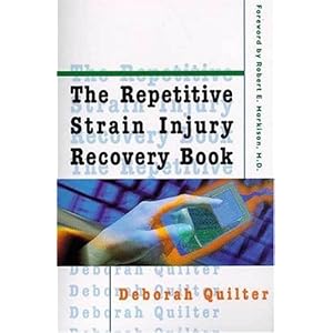 The Repetitive Strain Injury Recovery Book