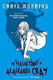 The haunting of Alaizabel Cray