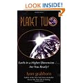 Planet Two: Earth in a Higher Frequency
