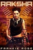 "Raksha (Blood and Fire Series)" av Frankie Rose