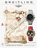 Product details for Breitling: The History of a Great Brand of Watches 1884 to the Present