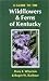 Book A Guide to the Wildflowers and Ferns of Kentucky (Kentucky Nature Studies)