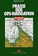 Praxis der GPS-Navigation