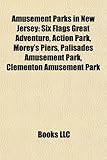 Amusement Parks in New Jersey: Six Flags Great Adventure-