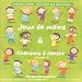 Jeux de mains et Chansons à danser /vol.2 Jeux de mains et Chansons à danser /vol.2