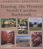 Touring the Western North Carolina Backroads (Touring the Backroads)