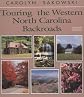 Touring the Western North Carolina Backroads (Touring the Backroads)
