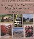 Touring the Western North Carolina Backroads (Touring the Backroads)