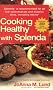 Cooking Healthy with Splenda (R)