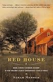 Red House : Being a Mostly Accurate Account of New Englands Oldest Continuously Lived-in House