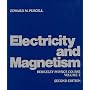 Electricity and Magnetism, Vol. II by Berkeley Physics