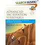 Advanced Facilitation Strategies: Tools and Techniques to Master Difficult Situations