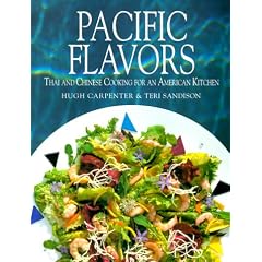 Pacific Flavors: Thai and Chinese Cooking for an American Kitchen