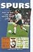 Spurs: Day-to-day Life at White Hart Lane (A day-to-day life)