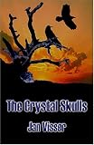 The Crystal Skulls