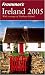Frommer's Ireland 2005 (Frommer's Complete)