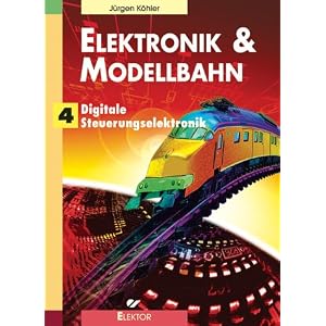 Elektronik & Modellbahn: Elektronik und Modellbahn. 4Bd: BD 4 [Taschenbuch]
