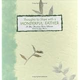thoughts to share with a wonderful father language of