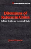 Dilemmas of Reform in China: Political Conflict and Economic Debate (Socialism and Social Movements)