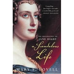 A Scandalous Life: The Biography of Jane Digby: A Biography of Jane Digby