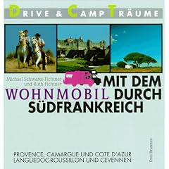 Mit dem Wohnmobil durch S�dfrankreich