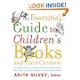 The Essential Guide to Children's Books and Their Creators