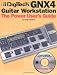 Book Digitech GNX4 Guitar Workstation: The Power User's Guide