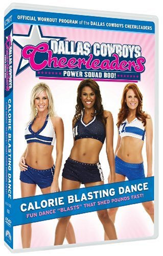 Dallas Cowboys Cheerleaders: Power Squad Bod! - Calorie Blasting Dance