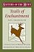 Book Trails of Enchantment (Sisters of the Hunt)