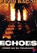 Echoes - Stimmen...