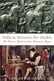 Walkers Between the Worlds: The Western Mysteries from Shaman to Magus