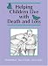 Book Helping Children Live With Death and Loss