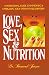 Book Love, Sex, and Nutrition