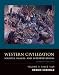 Western Civilization: Sources, Images, and Interpretations, Volume 2, Since 1660