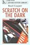 Scratch on the Dark (Linford Mystery)