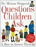 Questions children ask & how to answer them