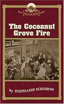 The Cocoanut Grove Fire (New England Remembers)