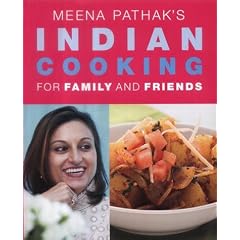 Meena Pathak's Indian Cooking for Family and Friends