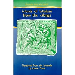 Proverbs from the North: Words of Wisdom from the Vikings