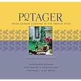 Potager: Fresh Garden Cooking in the French Style