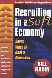Recruiting in a Soft Economy